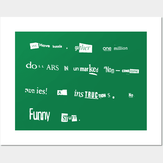 Bunny Lebowski Ransom Note Big Lebowski Wall Art by GIANTSTEPDESIGN